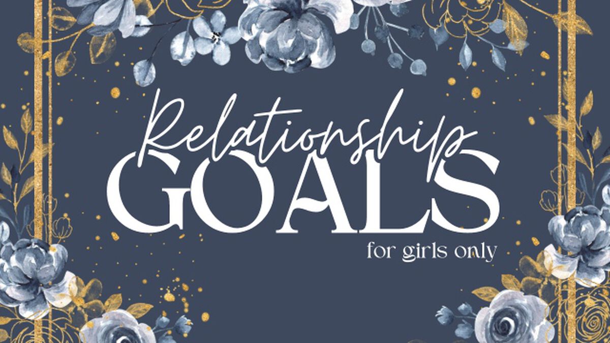Relationship Goals: For Girls Only image number null